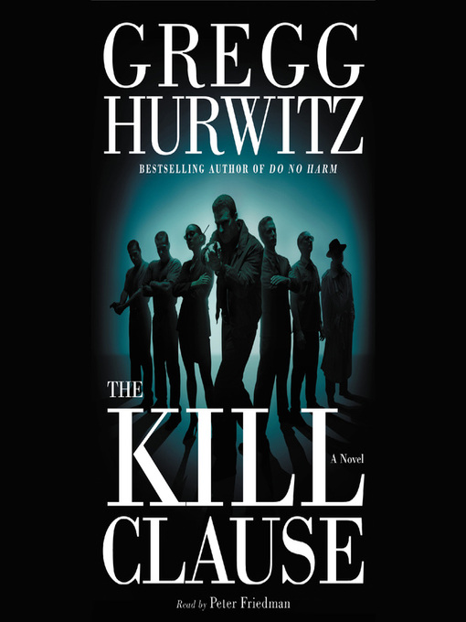 Title details for The Kill Clause by Gregg Hurwitz - Wait list